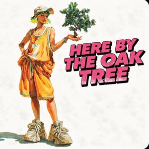 Here by the Oak Tree