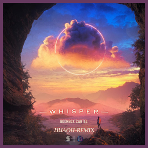 Whisper （HuaoH Remix）