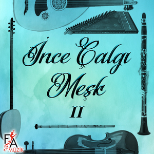 Evreşe Yolları Dar (Enstrümantal)