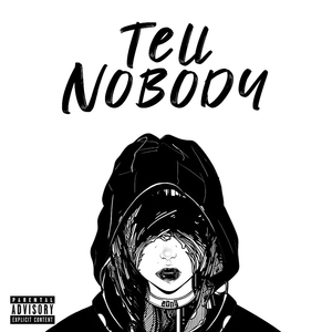 Tell Nobody