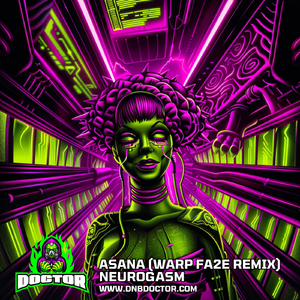 Neurogasm (Warp Fa2e Remix)