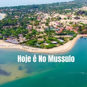 Hoje é No Mussulo (Remix)