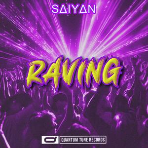 Raving