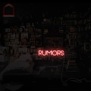 Rumors (Larce Remix)