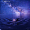 Tay - HEADSPACE