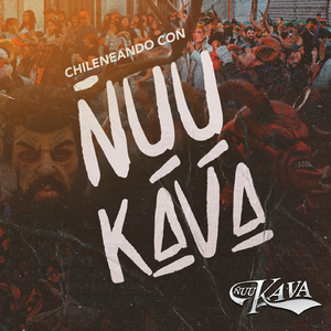 Chileneando Con Ñuu Kava