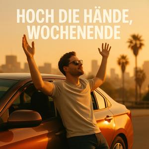 Hoch die Hände, Wochenende