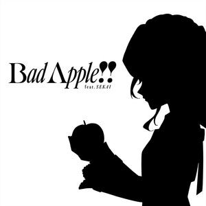 Bad Apple!!feat.SEKAI