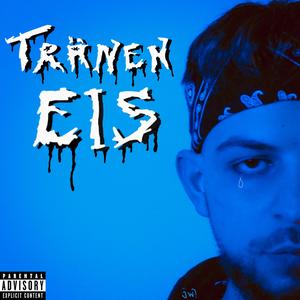 TRÄNEN EIS