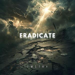Eradicate