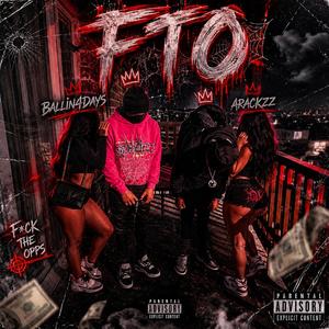 FTO (feat. Ballin4days)