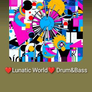 Lunatic World (Drum'n'Bass)