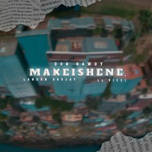 Makeishene (feat. Landon Deejay & LL' VICCI)