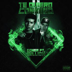 Te Quiero Conmigo (feat. Million)