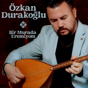 Bir Murada Eremiyom
