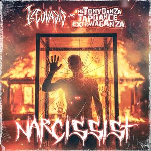 Narcissist (feat. Jessie Freeland of The Tony Danza Tapdance Extravaganza)