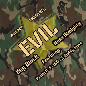 Evil (feat. Prada P, F-150 & Keddy Kane)