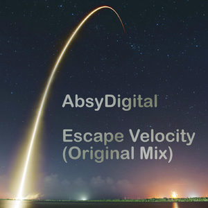 Escape Velocity (Original Mix)