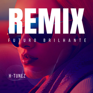 Futuro Brilhante (Remix)