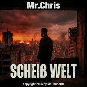 SCHEIß WELT