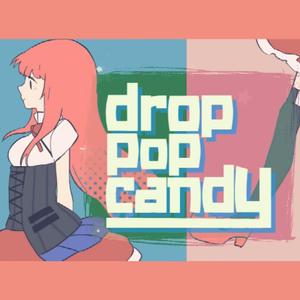 drop pop candy（翻自 鏡音リン）