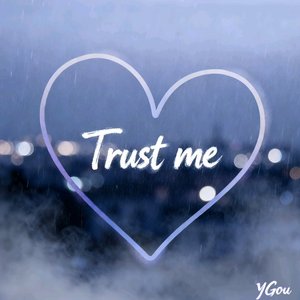 Trust Me