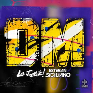 DM (feat. Le Juarez) (After Mix)
