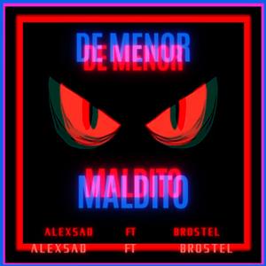De menor maldito (feat. alex sad)