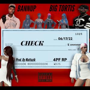 Check (feat. BannUpPrince)