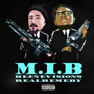 M.I.B (feat. RealRemedy)