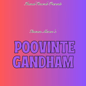 Poovinte Gandham