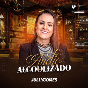 Áudio Alcoolizado