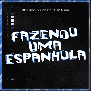 Fazendo uma espanhola