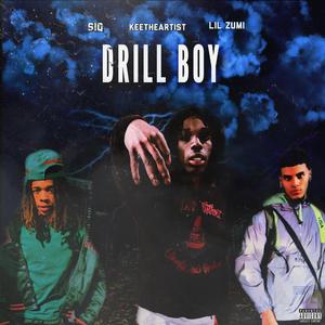 Drill Boy (feat. Lil Zumi & Siq)