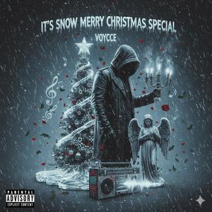 IT'S SNOW MERRY CHRISTMAS SPECIAL