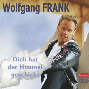 Dich hat der Himmel geschickt (Radio Mix)