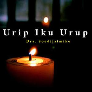 Urip Iku Urup