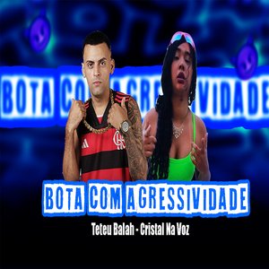 Bota Com Agressividade