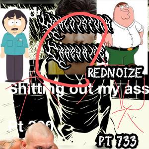 Shitting Out My Ass, Pt. 300