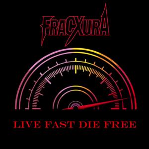 Live Fast Die Free