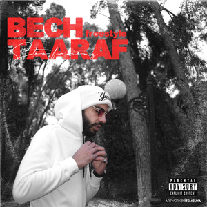 Bech Taaraf (Freestyle)