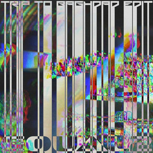 Trip To Baghdad (EQUAL2 Edit)