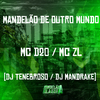 MC D20 - Mandelão de Outro Mundo