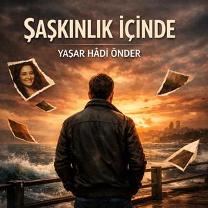 ŞAŞKINLIK İÇİNDE