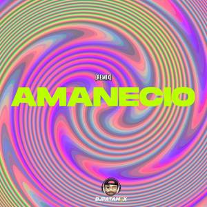 Amanecio (Remix)