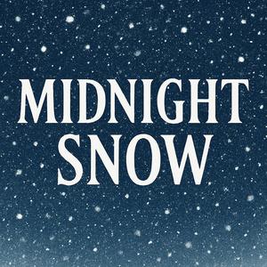 Midnight Snow