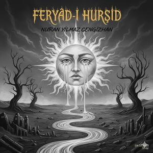 FERYÂD-I HURŞİD