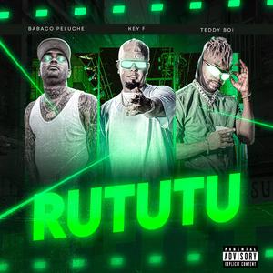 RUTUTU (feat. TEDDY BOI & Babaco Peluche)
