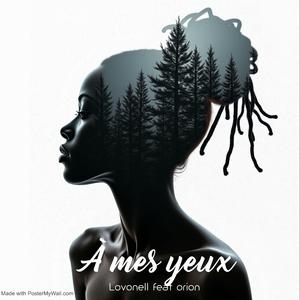 À mes yeux