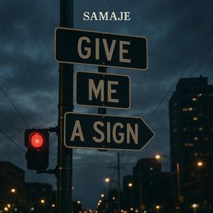 Give Me A Sign
